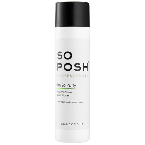 So Posh I'm So Puffy Conditioner – Volumizing Concentrate, Professional Formula, 250ml