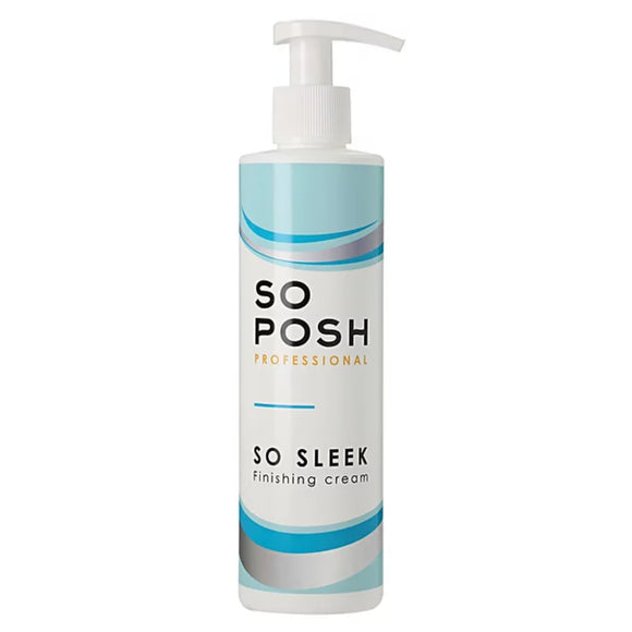 So Posh So Sleek Finishing Cream 250ml – Lightweight Smoothing Formula Adds Shine and Softness