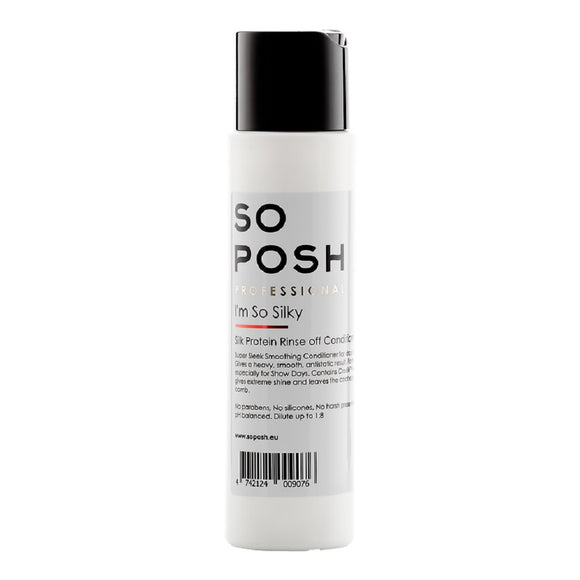 So Posh I'm So Silky Conditioner – Lightweight Formula, 1:8 Concentrate, 250ml, Enhances Long Show Coats